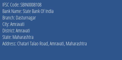 State Bank Of India Dasturnagar Branch Amravati IFSC Code SBIN0008108
