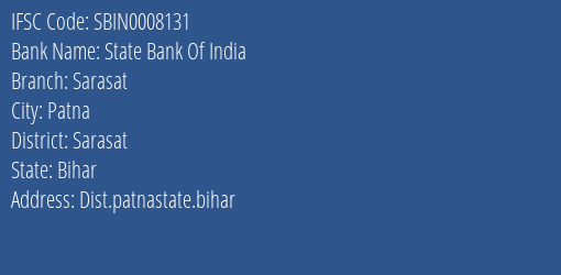 State Bank Of India Sarasat Branch, Branch Code 008131 & IFSC Code Sbin0008131