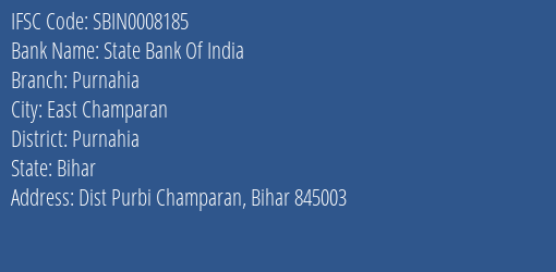 State Bank Of India Purnahia Branch, Branch Code 008185 & IFSC Code Sbin0008185