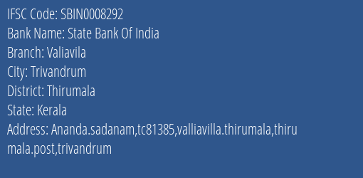 State Bank Of India Valiavila Branch Thirumala IFSC Code SBIN0008292