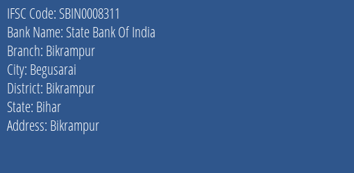 State Bank Of India Bikrampur Branch, Branch Code 008311 & IFSC Code Sbin0008311
