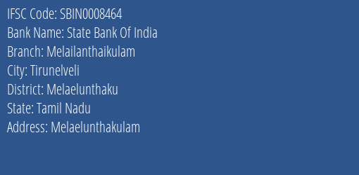 State Bank Of India Melailanthaikulam Branch, Branch Code 008464 & IFSC Code Sbin0008464