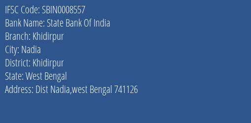 State Bank Of India Khidirpur Branch Khidirpur IFSC Code SBIN0008557