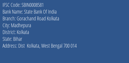 State Bank Of India Gorachand Road Kolkata Branch, Branch Code 008581 & IFSC Code Sbin0008581