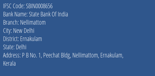 State Bank Of India Nellimattom Branch Ernakulam IFSC Code SBIN0008656