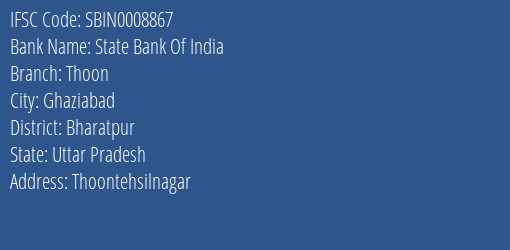 State Bank Of India Thoon Branch Bharatpur IFSC Code SBIN0008867