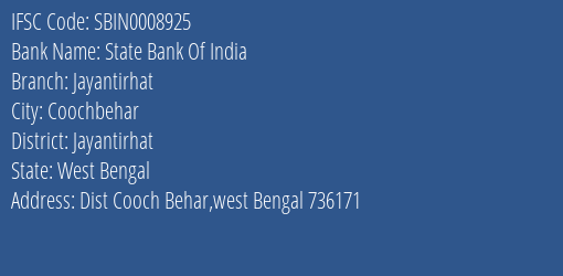 State Bank Of India Jayantirhat Branch Jayantirhat IFSC Code SBIN0008925