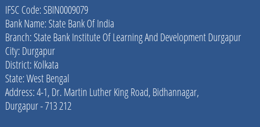 State Bank Of India State Bank Institute Of Learning And Development Durgapur Branch Kolkata IFSC Code SBIN0009079