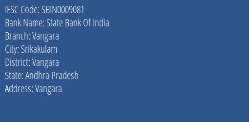 State Bank Of India Vangara Branch Vangara IFSC Code SBIN0009081