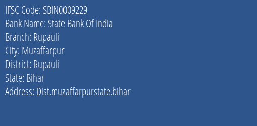 State Bank Of India Rupauli Branch, Branch Code 009229 & IFSC Code Sbin0009229