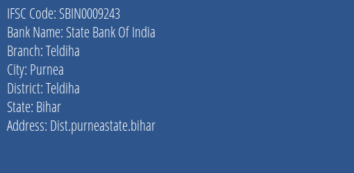 State Bank Of India Teldiha Branch, Branch Code 009243 & IFSC Code Sbin0009243