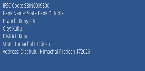 State Bank Of India Kungash Branch Kulu IFSC Code SBIN0009300