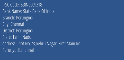 State Bank Of India Perungudi Branch, Branch Code 009318 & IFSC Code SBIN0009318