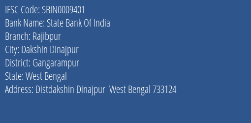 State Bank Of India Rajibpur Branch Gangarampur IFSC Code SBIN0009401