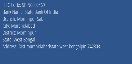 State Bank Of India Mominpur Sab Branch Mominpur IFSC Code SBIN0009469