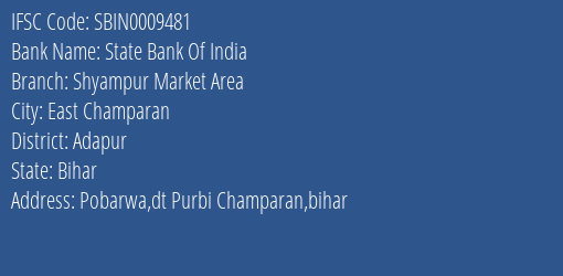 State Bank Of India Shyampur Market Area Branch, Branch Code 009481 & IFSC Code Sbin0009481