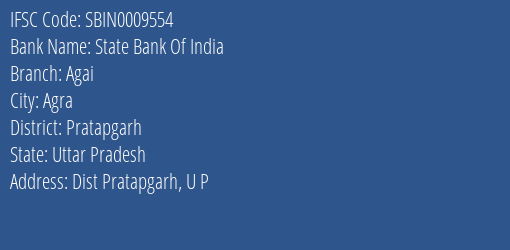 State Bank Of India Agai Branch Pratapgarh IFSC Code SBIN0009554