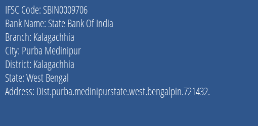 State Bank Of India Kalagachhia Branch Kalagachhia IFSC Code SBIN0009706