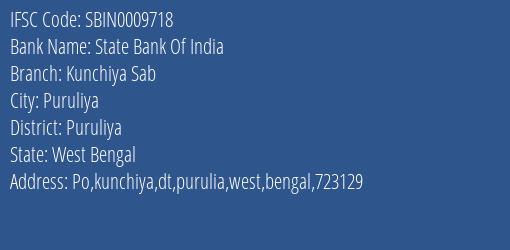 State Bank Of India Kunchiya Sab Branch Puruliya IFSC Code SBIN0009718