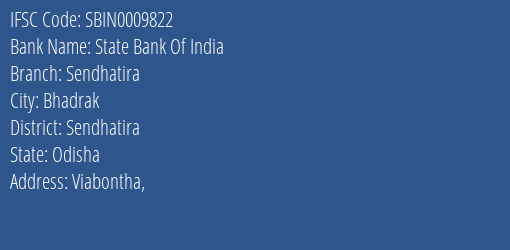 State Bank Of India Sendhatira Branch Sendhatira IFSC Code SBIN0009822