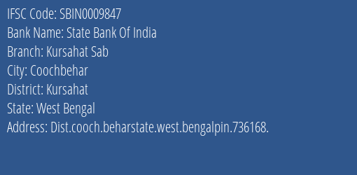 State Bank Of India Kursahat Sab Branch Kursahat IFSC Code SBIN0009847