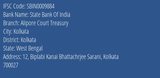 State Bank Of India Alipore Court Treasury Branch Kolkata IFSC Code SBIN0009884