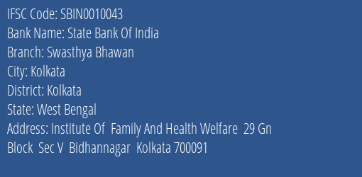 State Bank Of India Swasthya Bhawan Branch Kolkata IFSC Code SBIN0010043