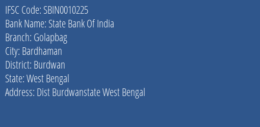 State Bank Of India Golapbag Branch Burdwan IFSC Code SBIN0010225