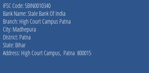 State Bank Of India High Court Campus Patna Branch, Branch Code 010340 & IFSC Code Sbin0010340