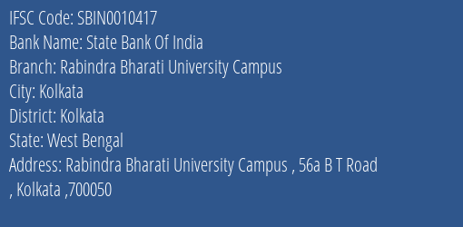 State Bank Of India Rabindra Bharati University Campus Branch Kolkata IFSC Code SBIN0010417