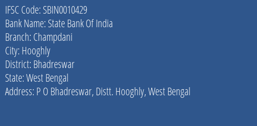 State Bank Of India Champdani Branch Bhadreswar IFSC Code SBIN0010429