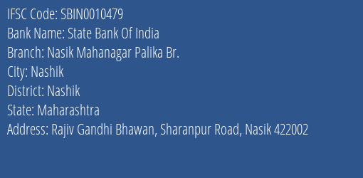 State Bank Of India Nasik Mahanagar Palika Br. Branch Nashik IFSC Code SBIN0010479