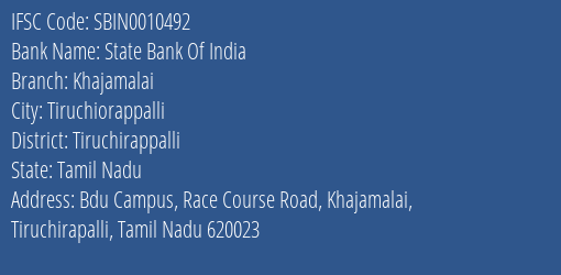 State Bank Of India Khajamalai Branch, Branch Code 010492 & IFSC Code Sbin0010492