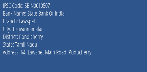 State Bank Of India Lawspet Branch, Branch Code 010507 & IFSC Code Sbin0010507