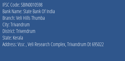 State Bank Of India Veli Hills Thumba Branch Trivendrum IFSC Code SBIN0010598
