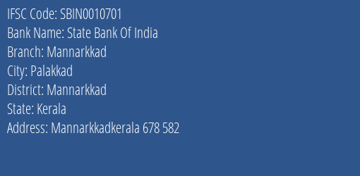 State Bank Of India Mannarkkad Branch Mannarkkad IFSC Code SBIN0010701