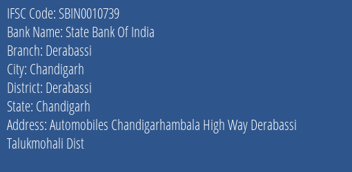 State Bank Of India Derabassi Branch Derabassi IFSC Code SBIN0010739