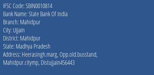 State Bank Of India Mahidpur Branch Mahidpur IFSC Code SBIN0010814