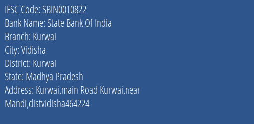 State Bank Of India Kurwai Branch Kurwai IFSC Code SBIN0010822