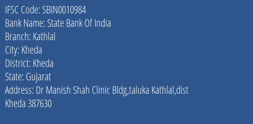 State Bank Of India Kathlal Branch Kheda IFSC Code SBIN0010984