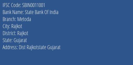 State Bank Of India Metoda Branch Rajkot IFSC Code SBIN0011001