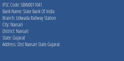 State Bank Of India Udwada Railway Station Branch, Branch Code 011041 & IFSC Code SBIN0011041