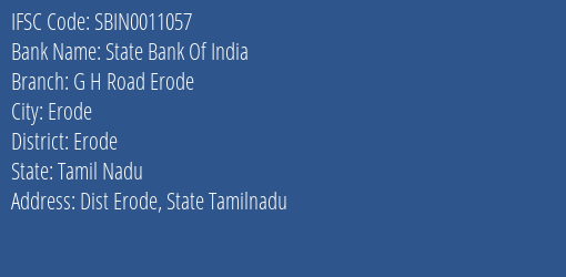 State Bank Of India G H Road Erode Branch, Branch Code 011057 & IFSC Code Sbin0011057