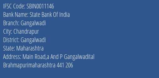 State Bank Of India Gangalwadi Branch Gangalwadi IFSC Code SBIN0011146