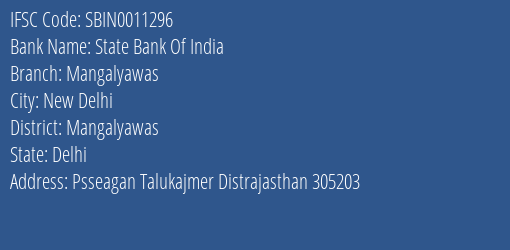 State Bank Of India Mangalyawas Branch Mangalyawas IFSC Code SBIN0011296