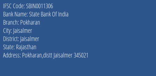 State Bank Of India Pokharan Branch Jaisalmer IFSC Code SBIN0011306
