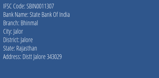 State Bank Of India Bhinmal Branch Jalore IFSC Code SBIN0011307