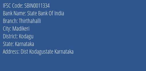 State Bank Of India Thirthahalli Branch, Branch Code 011334 & IFSC Code Sbin0011334