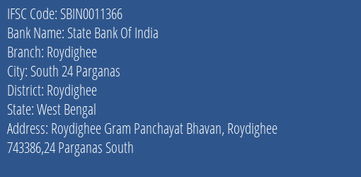 State Bank Of India Roydighee Branch Roydighee IFSC Code SBIN0011366