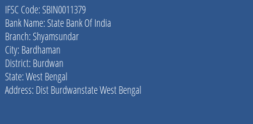 State Bank Of India Shyamsundar Branch Burdwan IFSC Code SBIN0011379